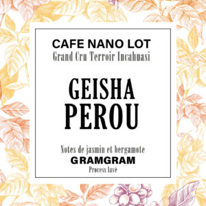 café gesha geisha du Pérou